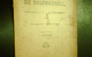 A. Bohnhof DIE SIEGFRIEDSAGE ( 1 p. 1904 ) Sis.pk:t