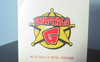 Buffalo G - We're Really Saying Something PROMO CD-Single