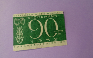 TT-etiketti Stockmann 90 vuotta år 1952