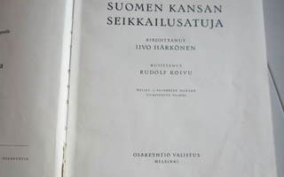 Suomen kansan seikkailusatuja. kuv. Rudolf Koivu