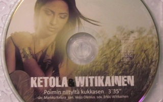 Ketola & Witikainen • Poimin niityltä kukkasen CDr-Single