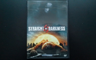 DVD: Straight into Darkness (2005)