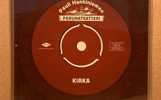 PAULI HANHINIEMEN PERUNATEATTERI – Kirka (CDS)