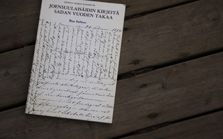Joensuulaisäidin kirjeitä sadan vuoden takaa Eveliina Olsoni
