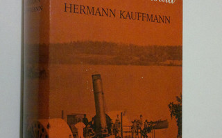 Hermann Kauffmann : Hauskoja muistoja Tampereen tienoilta