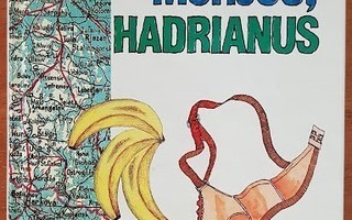 Sue Townsend: Maailma murjoo, Hadrianus