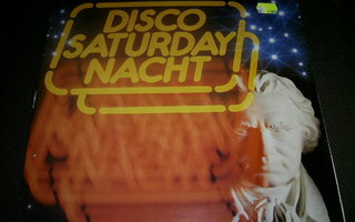 DISCO SATURDAY NACHT (LP)