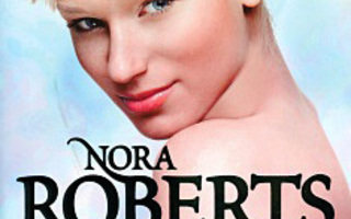 VALKOKANKAAN VARJOT : Nora Roberts nidottu UUSI
