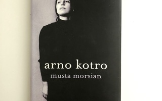 Arno Kotro : Musta morsian