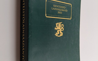 Kiinteistölainsäädäntö 2003