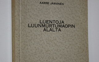 Aarre Järvinen : Luentoja luunmurtumaopin alalta