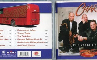 CHARLIES . CD-LEVY . VAIN VÄHÄN AIKAA