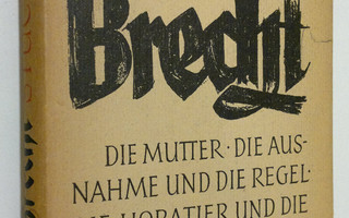 Bertolt Brecht : Stucke fur das theater am schiffbauerdam...