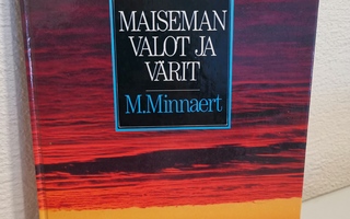 M. Minnaert : Maiseman valot ja värit