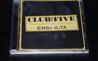 Club for five:Ensi-ilta -cd (mm.Sininen uni) (2004)