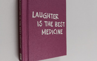 Evelyn Beilenson ym. : Laughter Is the Best Medicine