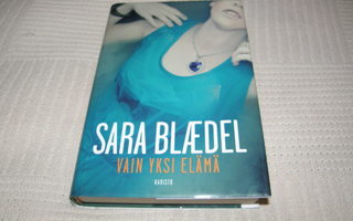 Sara Blaedel Vain yksi elämä  -sid