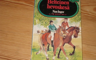 Nan, Inger: Helteinen hevoskesä 1.p skk v. 1980 NTK 256