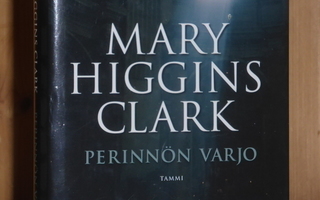 Higgins Clark Mary: Perinnön varjo. 1p