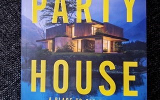 Lin Anderson : The Party House / pokkari