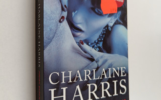 Charlaine Harris : Pahan veren valtakunta