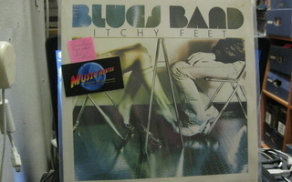 BLUES BAND - ITCHY FEET LP 1ST SCAN EX-/EX-