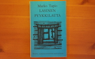 Marko Tapio:Lasinen pyykkilauta.7.P.1974.Nid.Hyvä!