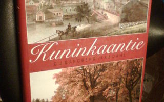 Gardberg - Dahl : KUNINKAANTIE (1 p. 1991 ) Sis.pk:t