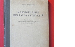 Asko Pulkkinen Kasviopillisia kertauskysymyksiä 1927 1.p.