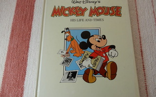 WALT DISNEY'S MICKEY MOUSE - HIS LIFE AND TIMES