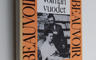 Simone de Beauvoir : Voiman vuodet