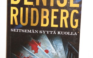 Denise Rudberg : SEITSEMÄN SYYTÄ KUOLLA