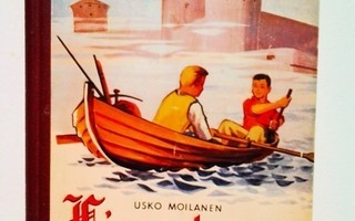 Moilanen Usko: Linnanherran käsky, v. 1964. HYVÄ!