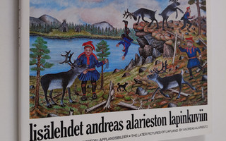 Andreas Alariesto : Lisälehdet Andreas Alarieston lapinku...