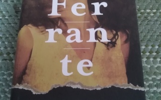 Elena Ferrante: Loistava ystäväni -eka painos-
