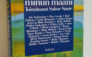 Salme (toim.) Saure : Suomi, minun maani : sodanjälkeisen...