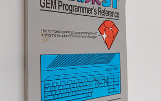 Norbert Szcepanowski ym. : Atari ST - Gem : Programmer's ...