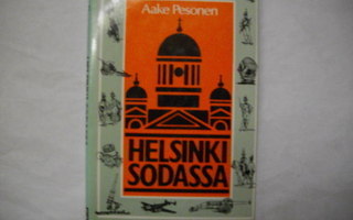 Aake Pesonen: Helsinki sodassa (10.3)