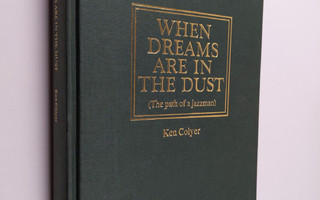 Ken Colyer : When Dreams are in the Dust - Going Down Eas...
