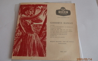 7" Goodbye Hawaii