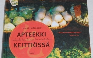 Helena Hallenberg: Apteekki keittiössä