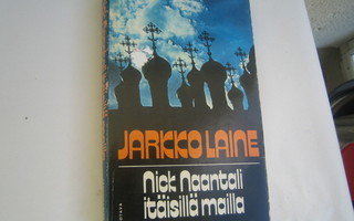Jarkko Laine - Nick Naantali itäisillä mailla (1. painos)