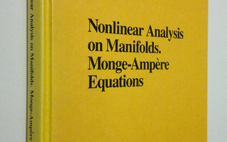 Thierry Aubin : Nonlinear Analysis on Manifolds. Monge-Am...