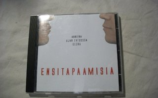 CD Anniina / Ajan Ehtoossa / Geera - Ensitapaamisia