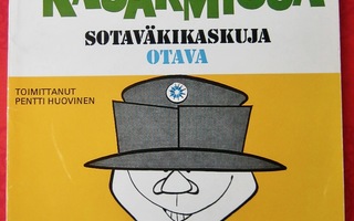 SOTAVÄKIKASKUJA ~ Kentällä ja kasarmissa