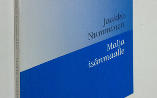 Jaakko Numminen : Malja isänmaalle (signeerattu)