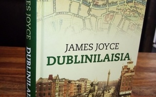 James Joyce : Dublinilaisia ( SIS POSTIKULU)