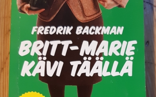 Fredrik Backman - Britt-Marie kävi täällä