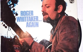 Roger Whittaker - Roger Whittaker... Again (1972) LP levy