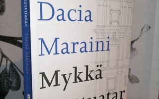 Dacia Maraini - Mykkä herttuatar 1.p.1998